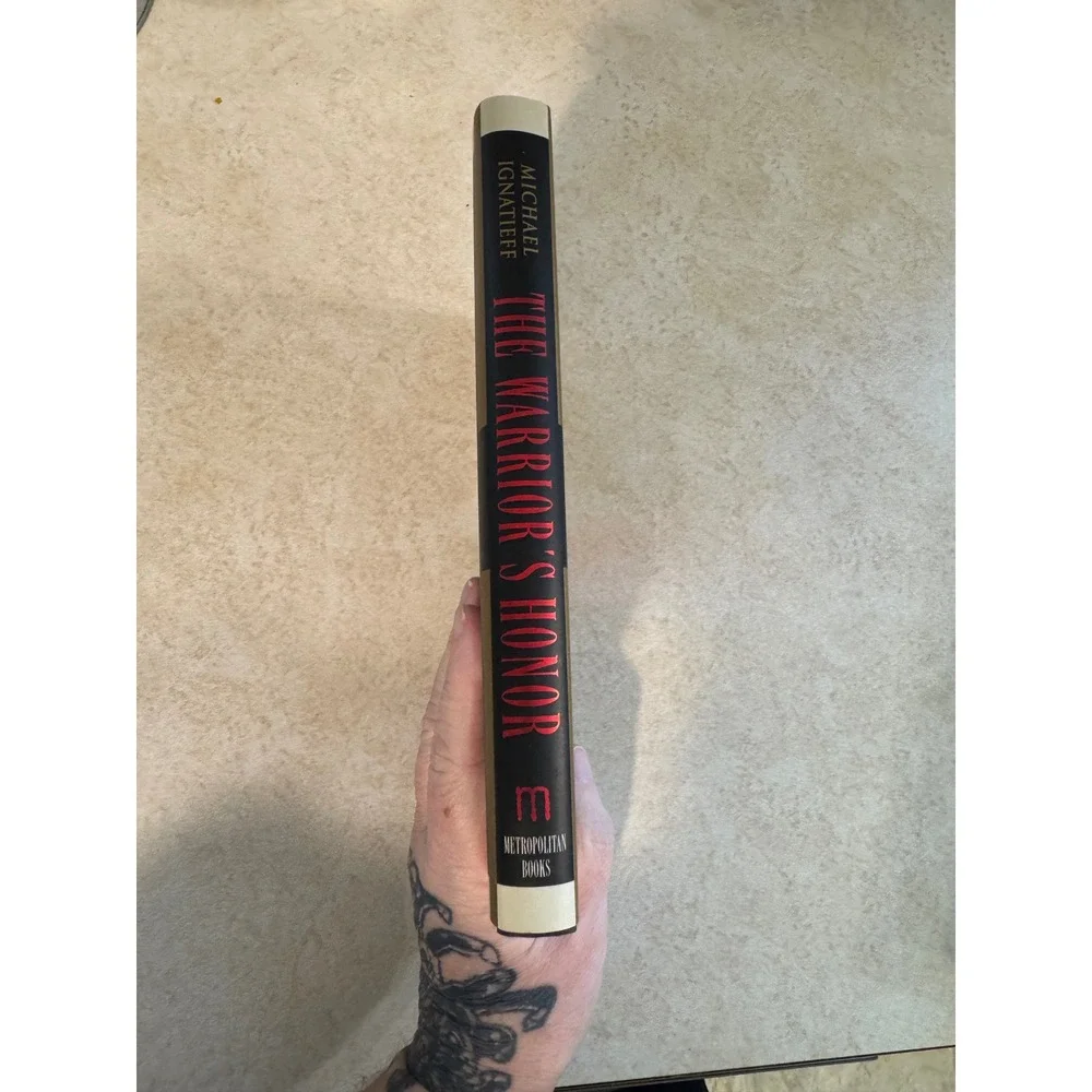 The Warrior's Honor Michael Ignatieff Hardcover 1998 1st Edition Ethnic War Book